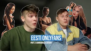 EESTI ONLYFANS (part 3): RANNAMAJA EDITION