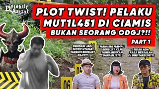 MENGUAK KASUS SUAMI MUT1L451 ISTRI DI CIAMIS! | PORTAL