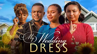 My wedding Dress Season 1[ Adaeze Eluke, Chibuike Darlinton, Oguike Chidinma, Oguike Chisom ]