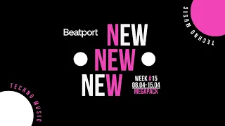 Beatport New Techno Week #15 MEGAPACK 08.04-14.04.2024