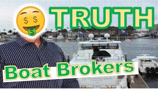 The Truth About Boat and Yacht Brokers