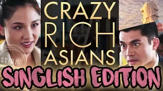 Crazy Rich Asians: Singlish Edition