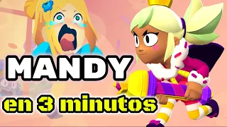 MANDY en 3 MINUTOS | Brawl Stars