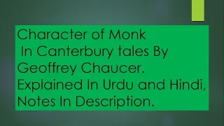 Character Of Monk  In Canterbury tale By Geoffrey Chaucer, In Urdu and Hindi.