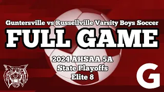 Guntersville vs Russellville Boys Soccer Elite 8 Overtime Full Game State Playoffs 2024 Round 2