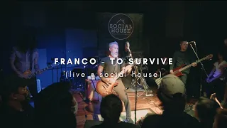 Franco - To Survive (Live at Social House, Makati) 4K