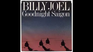 Billy Joel - Goodnight Saigon (1982)