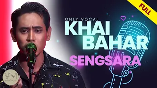 VOKAL SAHAJA TAUU.. | Sengsara - Khai Bahar (No Music) #vocalmalaya