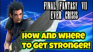 GETTING STRONGER IS EASY What to grind, when to grind and how to grind Final Fantasy 7 ever Crisis