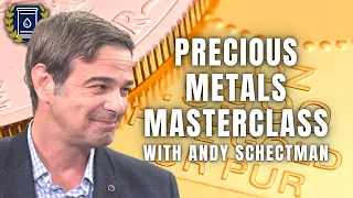 Andy Schectman Gives a Masterclass on Investing in Gold and Silver