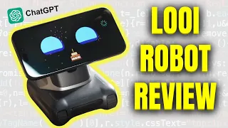 LOOI AI Desktop Robot Full Review! (TURN YOUR PHONE INTO A ROBOT)