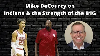 Mike DeCourcy on Indiana Basketball and the Strength of the Big Ten