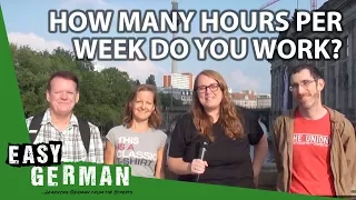 How Many Hours do Germans Work per Week? | Easy German 210