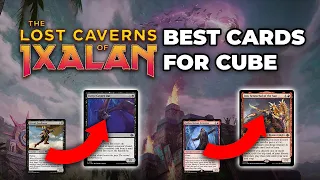 Best Lost Caverns of Ixalan Cards for Cube | Magic: The Gathering