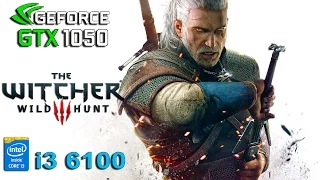 The Witcher 3 : GTX 1050 - i3 6100