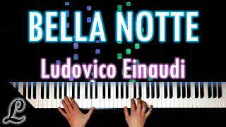 Ludovico Einaudi - Bella Notte (Piano Cover/Tutorial)