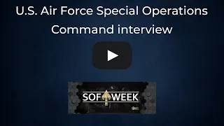 SOF Week 2023: Commander, U.S. Air Force Special Operations Command interview