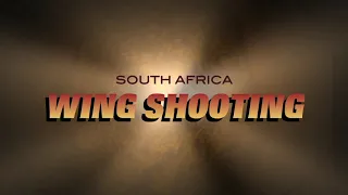 Wing Shooting South Africa