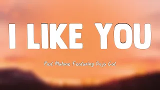 I Like You (A Happier Song) - Post Malone Featuring Doja Cat {Lyrics Video} 🐡