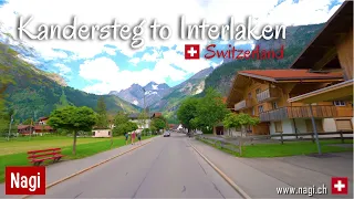 🇨🇭 Beautiful Drive in the Swiss Alps 4K | Kandersteg to Interlaken Switzerland | Jungfrau | #nagiCH