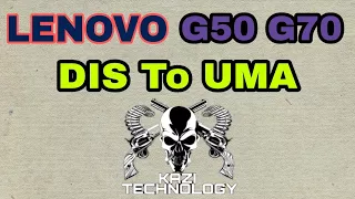 Lenovo G50 G70 Discrete To UMA