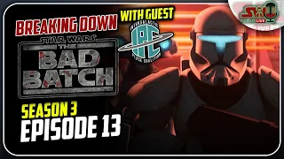Breaking Down ‘The Bad Batch’ 3.13 “Into The Breach” | The SWU Podcast