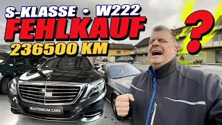 SCHROTT? • S-KLASSE W222 S350 gekauft!