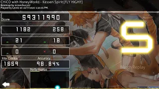 CHiCO with HoneyWorks - Kessen Spirit [FLY HIGH!!] 98.84% FC 375pp | osu!