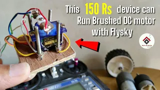 Homemade Brushed DC motor controller for Flysky [150 RUPEES ONLY] | Run 12v DC motor from Flysky TX