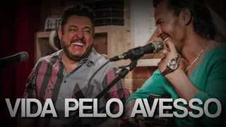 VIDA PELO AVESSO -EDUARDO COSTA - FEAT: BRUNO E MARRONE (CANAL SÓ MODÃO)