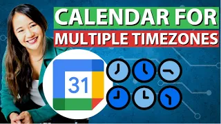 Google Calendar Tutorial for Multiple Timezones