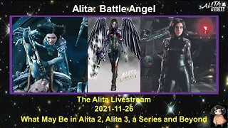 Alita Livestream 2021-11-26 Replay: What may be in an Alita sequel, trilogy, a series, and beyond?