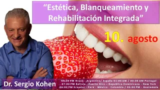 Estética, Blanqueamiento y Rehabilitación Integrada