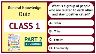 Class 1 GK Quiz - Part 2/6 | 15 Important Questions | Grade 1 GK | Oswaal Books | General Knowledge