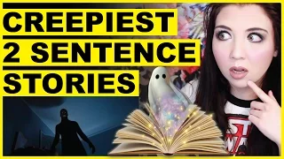 The Creepiest 2 Sentence Stories Ever