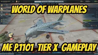 World of Warplanes 2.0 || Tier 10 Messerschmitt Me P.1101 Gameplay