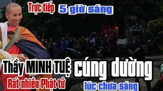 Trực tiếp Thầy MINH TUỆ sáng sớm tại bờ đập cùng Phật tử