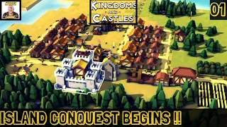 ISLAND CONQUEST BEGINS !! EP 01 / kingdoms And Castles Gameplay