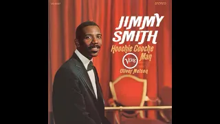 Jimmy Smith – I'm Your Hoochie Cooche Man