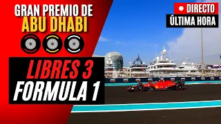 🔴 F1 DIRECTO | GP ABU DHABI (LIBRES 3) - Live Timing y Telemetría