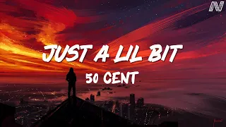 50 Cent - Just a Lil Bit Lyrics