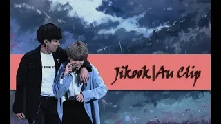 JIKOOK|AU CLIP