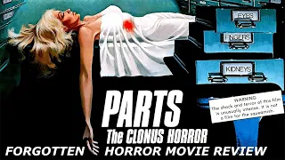 Parts The Clonus Horror | Forgotten Horror Movie Review