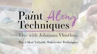 Paint Along Techniques: The 5 Most Valuable Watercolor Techniques