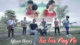 Tus Txiv Neej No-Qhua Hawj / 2021 NEW SONG