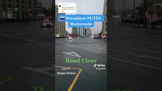 President PUTIN Motorcade