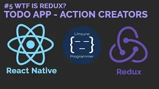 #4 TODO APP Redux | React Native - ACTION CREATORS