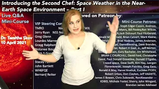 Q&A Mini-Course (M1): Introducing the Second Chef- The Near-Earth Space Environment (Part 1)