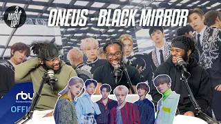 ONEUS(원어스) 'BLACK MIRROR' MV | 첫 반응! 🇬🇧