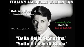PATRIZIO BUANNE - Bella Bella Signorina & Sotto il cielo di Roma (Double Play)